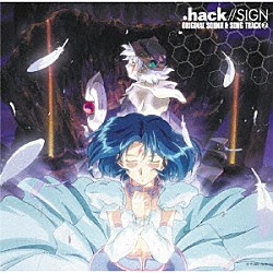 梶浦由記「．ｈａｃｋ／／ＳＩＧＮ　ＯＲＩＧＩＮＡＬ　ＳＯＵＮＤ　＆　ＳＯＮＧ　ＴＲＡＣＫ　２」