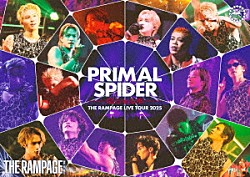 ＴＨＥ　ＲＡＭＰＡＧＥ　ｆｒｏｍ　ＥＸＩＬＥ　ＴＲＩＢＥ「ＴＨＥ　ＲＡＭＰＡＧＥ　ＬＩＶＥ　ＴＯＵＲ　２０２５　“ＰＲＩＭＡＬ　ＳＰＩＤＥＲ”　～巡らせる糸～」