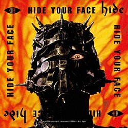 ｈｉｄｅ「ＨＩＤＥ　ＹＯＵＲ　ＦＡＣＥ（２０２４　Ｒｅｍａｓｔｅｒ）」
