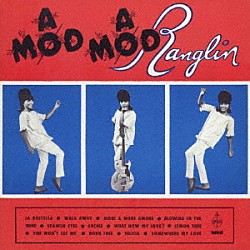 Ｅｒｎｅｓｔ　Ｒａｎｇｌｉｎ「ＭＯＤ　ＭＯＤ　ＲＡＮＧＬＩＮ」
