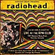 レディオヘッド「ライヴ・アット・ザ・ＲＰＭ・クラブ　１９９５」