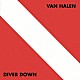 ヴァン・ヘイレン「ダイヴァー・ダウン」