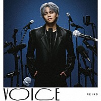 ＲＥＩＫＯ「 ＶＯＩＣＥ」