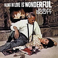 ジミー・スコット「 フォーリング・イン・ラブ・イズ・ワンダフル」