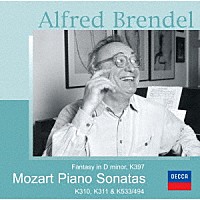 アルフレッド・ブレンデル「 モーツァルト：ピアノ・ソナタ第１５（１８）番・第８（９）番・第９（８）番、幻想曲」