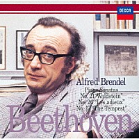 アルフレッド・ブレンデル「 ベートーヴェン：ピアノ・ソナタ第２１番≪ワルトシュタイン≫・第２６番≪告別≫・第１７番≪テンペスト≫」