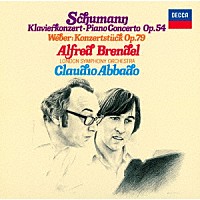 アルフレッド・ブレンデル「 シューマン：ピアノ協奏曲／ウェーバー：コンツェルトシュトゥック」