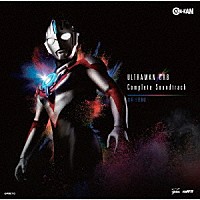 小西貴雄「 ウルトラマンオーブ　Ｃｏｍｐｌｅｔｅ　Ｓｏｕｎｄ　Ｔｒａｃｋ」