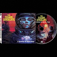 フュージョン・シンジケート「 スピードウェイ・オン・サターンズ・リングス」
