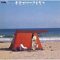今井美樹「 Ｂｅｗｉｔｈ」