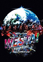 ＷＥＳＴ．「 ＷＥＳＴ．　ＳＰＥＣＩＡＬ　ＬＩＶＥ　『ＷＥＳＴＡ！』　２０２５－２０２６」
