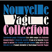 （サウンドトラック）「 Ｎｏｕｖｅｌｌｅ　Ｖａｇｕｅ　Ｃｏｌｌｅｃｔｉｏｎ」