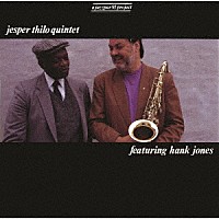 イェスパー・シロ・クインテット「 フィーチャリング・ハンク・ジョーンズ」