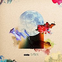 ｖｉｓｔｌｉｐ「 ＤＡＷＮ」