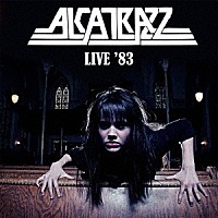 アルカトラス「 ライヴ’８３」