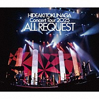德永英明「 Ｃｏｎｃｅｒｔ　Ｔｏｕｒ　２０２５　ＡＬＬ　ＲＥＱＵＥＳＴ」