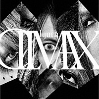 ｌｙｎｃｈ．「 ＣＬＩＭＡＸ」