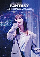 ＳＡＲＤ　ＵＮＤＥＲＧＲＯＵＮＤ「 ＳＡＲＤ　ＵＮＤＥＲＧＲＯＵＮＤ　ＬＩＶＥ　ＴＯＵＲ　２０２５　［ＦＡＮＴＡＳＹ］」