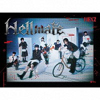 ＮＥＸＺ「 Ｈｅｌｌｍａｔｅ」