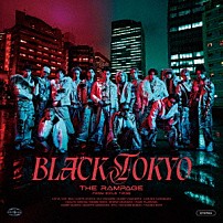 ＴＨＥ　ＲＡＭＰＡＧＥ　ｆｒｏｍ　ＥＸＩＬＥ　ＴＲＩＢＥ 「ＢＬＡＣＫ　ＴＯＫＹＯ」