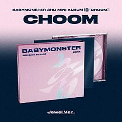 ＢＡＢＹＭＯＮＳＴＥＲ「［ＣＨＯＯＭ］」