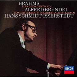 アルフレッド・ブレンデル ロイヤル・コンセルトヘボウ管弦楽団 ハンス・シュミット＝イッセルシュテット「ブラームス：ピアノ協奏曲第１番、バラード集」