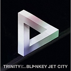 ＢＬＡＮＫＥＹ　ＪＥＴ　ＣＩＴＹ「ＴＲＩＮＩＴＹ　ｆｒｏｍ　ｔｈｅ　ｓｈａｄｏｗｓ」