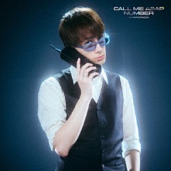 ＳＵＰＥＲ★ＤＲＡＧＯＮ「Ｃａｌｌ　Ｍｅ　Ａｓａｐ／ＮＵＭＢＥＲ」