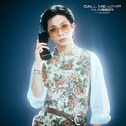 ＳＵＰＥＲ★ＤＲＡＧＯＮ「Ｃａｌｌ　Ｍｅ　Ａｓａｐ／ＮＵＭＢＥＲ」