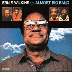 アーニー・ウィルキンス・アンド・ザ・オールモスト・ビッグバンド アーニー・ウィルキンス サヒブ・シハブ ティム・ヘイガンズ ヴァン・エルズベルグ パーレ・ボルヴィグ アーリング・クロナー リチャード・ブーン「アーニー・ウィルキンス・アンド・ザ・オールモスト・ビッグバンド」