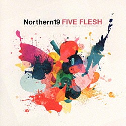 Ｎｏｒｔｈｅｒｎ１９「ＦＩＶＥ　ＦＬＥＳＨ」