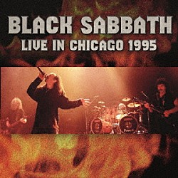 ブラック・サバス「ライヴ・イン・シカゴ　１９９５」