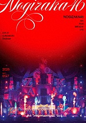 乃木坂４６「１３ｔｈ　ＹＥＡＲ　ＢＩＲＴＨＤＡＹ　ＬＩＶＥ　ＬＩＶＥ　ＡＴ　ＡＪＩＮＯＭＯＴＯ　ＳＴＡＤＩＵＭ　２０２５　ＤＡＹ１：　０５１７」