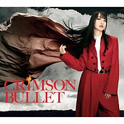 水樹奈々「ＣＲＩＭＳＯＮ　ＢＵＬＬＥＴ」