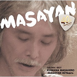桑名正博「ＧＯＬＤＥＮ☆ＢＥＳＴ　桑名正博　－ＭＡＳＡＹＡＮ　４０Ｙｅａｒｓ－」