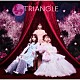 ＳＩＬＥＮＴ　ＳＩＲＥＮ「ＴＲＩＡＮＧＬＥ」