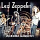 レッド・ツェッペリン「ライヴ・イン・アラバマ　１９７３」