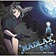 梶浦由記 ＦｉｃｔｉｏｎＪｕｎｃｔｉｏｎ　ＹＵＵＫＡ「ＭＡＤＬＡＸ　Ｏ．Ｓ．Ｔ」