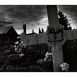 Ｓａｄｉｅ「ａ　ｈｏｌｙ　ｔｅｒｒｏｒｓ」