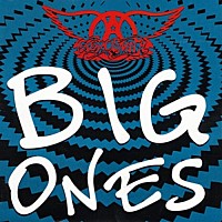 ＡＥＲＯＳＭＩＴＨ「 ＢＩＧ　ＯＮＥＳ」