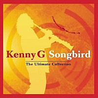 ＫＥＮＮＹ　Ｇ「 ＳＯＮＧＢＩＲＤ　－　ＵＬＴＩＭＡＴＥ　ＣＯＬＬＥ」