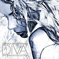 ＳＡＲＡＨ　ＢＲＩＧＨＴＭＡＮ「 ＤＩＶＡ　：　ＳＩＮＧＬＥＳ　ＣＯＬＬＥＣＴＩＯＮ」