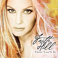 ＦＡＩＴＨ　ＨＩＬＬ「 ＴＨＥＲＥ　ＹＯＵ　ＬＬ　ＢＥ　－　ＢＥＳＴ　ＯＦ」