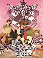 ＳＨＩＮＥＥ「 ２ＮＤ　ＣＯＮＣＥＲＴ　ＡＬＢＵＭ　：　ＳＨＩＮＥＥ　ＷＯＲＬＤ　ＩＩ　ＩＮ　ＳＯＵＬ」