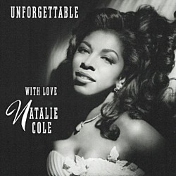 ＮＡＴＡＬＩＥ　ＣＯＬＥ「ＵＮＦＯＲＧＥＴＴＡＢＬＥ　ＷＩＴＨ　ＬＯＶＥ」