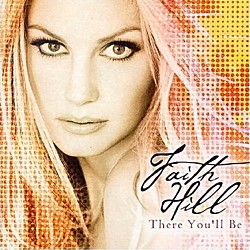 ＦＡＩＴＨ　ＨＩＬＬ「ＴＨＥＲＥ　ＹＯＵ　ＬＬ　ＢＥ　－　ＢＥＳＴ　ＯＦ」