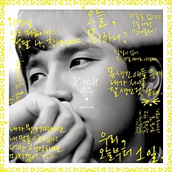 Ｋ．ＷＩＬＬ「５ＴＨ　ＭＩＮＩ　ＡＬＢＵＭ　：ＯＮＥ　ＦＩＮＥ　ＤＡＹ」