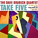 デイヴ・ブルーベック・クァルテット「ＴＡＫＥ　ＦＩＶＥ」