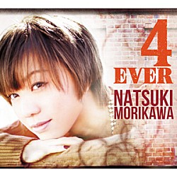 ＮＡＴＳＵＫＩ　ＭＯＲＩＫＡＷＡ Ｓｅｎｓａｔｉｏｎ Ｙｏｓｈｉｎｏｂｕ　Ｏｈｇａ Ｕ－ｚｏ　Ｏｈｋｕｓｕ Ｈｉｒｏｓｈｉ　Ａｓａｉ Ｋｅｉｓｕｋｅ　Ｋｕｒｕｍａｔａｎｉ「４　ＥＶＥＲ」