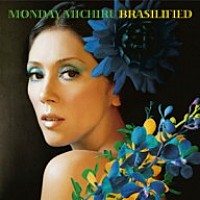 Ｍｏｎｄａｙ満ちる「 ＢＲＡＳＩＬＩＦＩＥＤ」